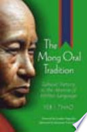 The Mong oral tradition : cultural memory in the absence of written language /