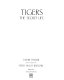 Tigers : the secret life /