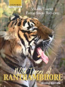 Wild tigers of Ranthambhore /