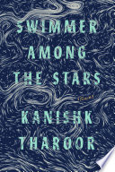Swimmer among the stars : stories /