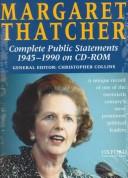 Margaret Thatcher : complete public statements, 1945-1990 /