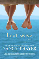 Heat wave : a novel /