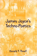 James Joyce's techno-poetics /