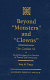 Beyond "monsters" and "clowns" : the combat SS : de-mythologizing five decades of German elite formations /