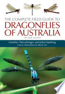 The complete field guide to dragonflies of Australia /