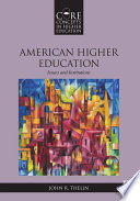 American higher education : issues and institutions /