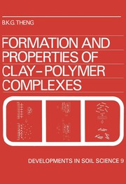 Formation and properties of clay-polymer complexes /