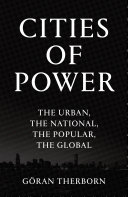 Cities of power : the urban, the national, the popular, the global /