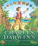 Charles Darwin's around-the-world adventure /