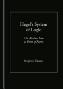 Hegel's system of logic : the absolute idea as form of forms /
