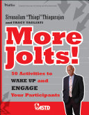 More jolts! : 50 activities to wake up and engage your participants /