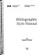 Bibliographic style manual /