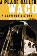 A place called Waco : a survivor's story /