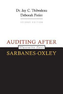 Auditing after Sarbanes-Oxley : illustrative cases /