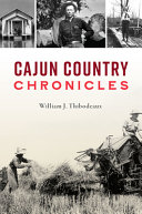 Cajun country chronicles /