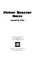 Power reactor noise /