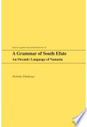 A grammar of South Efate : an oceanic language of Vanuatu /