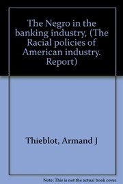 The Negro in the banking industry /