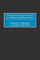 Smart business systems for the optimized organization /