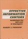 Effective information centers : guidelines for MIS and IC managers /