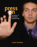 Press on : principles of interaction programming /