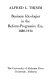 Business ideologies in the reform-progressive era, 1880-1914 /