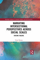 Narrating intersectional perspectives across social scales : voicing Valerie /