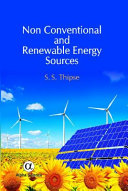 Non conventional and renewable energy sources / S.S. Thipse.