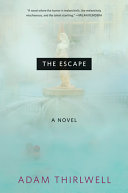 The escape : a novel /