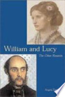 William and Lucy : the other Rossettis /