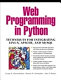 Web programming : techniques for integrating Python, Linux, Apache, and MySQL /