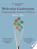Molecular gastronomy : exploring the science of flavor /