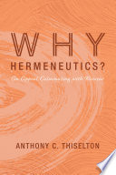 Why hermeneutics? : an appeal culminating with Ricoeur /