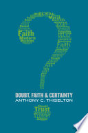 Doubt, faith, and certainty /