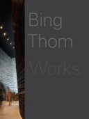 Bing Thom works /