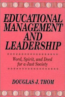Educational management and leadership : word, spirit, and deed for a just society /