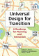Universal design for transition : a roadmap for planning and instruction /