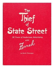 The thief of State Street : 30 years of audacious advertising with Zareh /