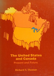 The United States and Canada : present and future /