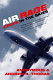 Air rage : crisis in the skies /