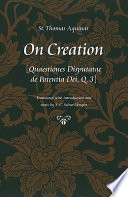 On creation : Quaestiones disputatae de potentia Dei, Q. 3 /