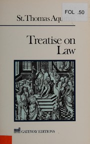 Treatise on law : (Summa theologica, questions 90-97) /