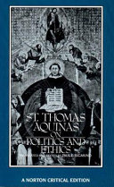 St. Thomas Aquinas on politics and ethics : a new translation, backgrounds, interpretations /