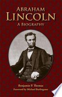 Abraham Lincoln : a biography /