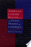 American literary realism and the failed promise of contract /