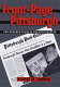 Front-page Pittsburgh : two hundred years of the Post-Gazette /