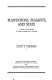 Plantations, peasants, and state : a study of the mode of sugar production in Guyana /