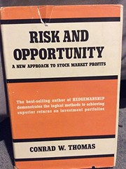 Risk and opportunity: a new approach to stock market profits /