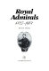 Royal admirals, 1327-1981 /