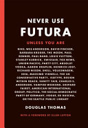 Never use Futura /